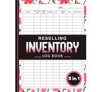 Reselling Inventory Log Book: Organized Record Keeping for Online Sellers and Small Businesses