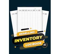 Reselling inventory Log book: Simple Record for your Resale Business, Track Sales, Manage Costs, Increase Profit Margins
