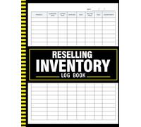 Reselling Inventory Log Book: Simple Record-Keeping for Small Business Owners. Manage Listings, Purchases, and Profit Margins Efficiently.