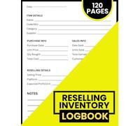 Reselling Inventory Logbook for Small Business Owner: Track Purchases, Sales & Profits with Ease | One-Page Layouts for Organized Stock Management & Faster Restocking Decisions