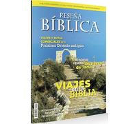 Reseña Biblica 117. Viajes en la Biblia