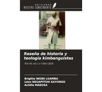 Reseña de historia y teología kimbanguistas: "R.H.T.KI. Vol 1, n.º 004 / 2025