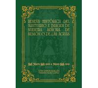 RESEÑA HISTÓRICA DEL SANTUARIO E IMAGEN DE NUESTRA SEÑORA DE SEMÓN O DE LAS AGUAS