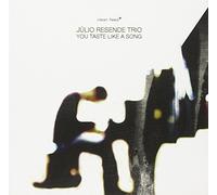 Resende, Julio - You Taste Like a Song