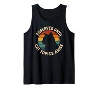 Reservado hasta Que los Temas de Gatos surgen Vintage Camiseta sin Mangas