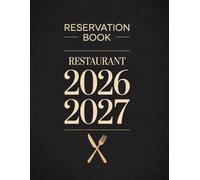 Reservation Book 2026-2027: One Page Per Day, Full-Year Dinner Reservation Log 365-Day from July to June