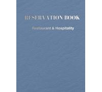 RESERVATION BOOK: Daily Table Log Book for Hostess Stand - 365 Days Undated Booking Planner with Lunch & Dinner Shift Notes, Hardcover 8.25 x 11 inches