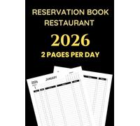 Reservation Book For Restaurant: 2 page with space for 64 reservations per day Hostess Table Log Book, From January to December