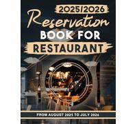 Reservation Book For Restaurant 2025-2026: Daily Reservation Book for Restaurants from August 2025 To July 2026 | 30 reservations per day | 365 Day Dated Reservations Planner | 407 Pages, 8.5 x 11