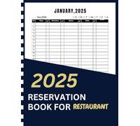 Reservation Book For Restaurant 2025: Track Daily Table Reservations, Guests, and Staff for Restaurants | 440 Pages | Large 8.5 x 11 in Format | 12-Month Booking Organizer