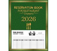 Reservation Book For Restaurant 2026: 365 Day Guest Booking Diary, Full Year dinner Logbook to Record from January to December, Daily Customer Tracking