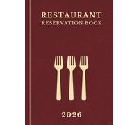 Reservation Book for Restaurant 2026: Dinner and Lunch 1 Day = 2 Pages | Daily Hostess Table Reservation 2026 (365 Days) | January - December 2026, Dated, Customer Contact Pages, Red with Gold.
