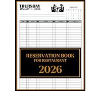 Reservation Book For Restaurant 2026: Full Year (365 Day) Guest Booking Diary , Hostess Table Log Book with 28 Entries per Day from January to December
