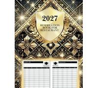 Reservation Book For Restaurant 2027: 365 Daily Dated Hostess Table Log Book