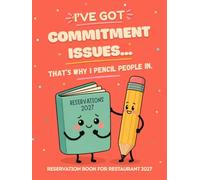Reservation Book for Restaurant 2027: One Page Per Day with Generous Writing Space, Monthly Overview Pages, and a Fun Cover - Because a Great Year Always Starts with the Cover