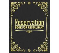 Reservation Book For Restaurant: 365 Day Hostess Table Planner | Daily Guest & Table Tracker | 400+ Pages | 8.5x11