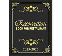 Reservation Book For Restaurant: Restaurant Reservation Tracker for April 2025 to March 2026 | Over 400 Pages | Full-Year Dining Reservation Journal