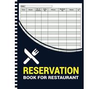 Reservation Book For Restaurant: Track Daily Reservations, Guest Info, and Table Numbers Easily