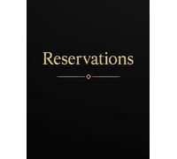 Reservation Book for Restaurants: Host Stand Reservation Log with Large Writing Cells - Time, Name, Party, Phone, Table, Notes (8.5” x 11”, 120 Pages)