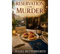 Reservation For Murder: A Small-Town Culinary Cozy Mystery with an Amateur Sleuth (The Rory Lane Café Mysteries)