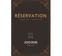 Réservation Restaurant - Hostellerie: De juillet à juin | 1 page = 1 jour | Agenda journalier de 365 jours pour les réservations de restaurants | Format A4