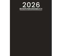 Reservierungsbuch 2026 Gastronomie: Tagesplaner für Restaurant, Hotel, Café & Bistro | Zwei Seiten pro Tag von Freitag bis Sonntag