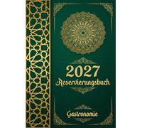 Reservierungsbuch 2027 Gastronomie: 2 Seiten pro Tag inklusive Samstag & Sonntag | Tagesplaner in DIN A4 | Professionelles Terminbuch für Restaurant, Hotel, Café & Pensionen - Modern-Design Nr. 02