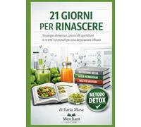 Reset - 21 giorni per rinascere: Metodo Detox (Consapevolezza Quotidiana)