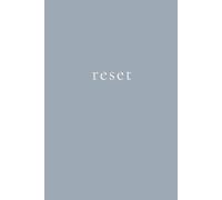 Reset: A Minimalist Lined Journal for Letting Go, Starting Fresh, and Personal Change