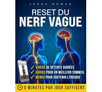 Reset du Nerf Vague: 5 minutes par jour avec vidéos, audios, alimentation apaisante pour réduire le stress, améliorer le sommeil, apaiser la digestion et calmer les symptômes | Kit Bien-Être 60 Jour