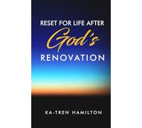 Reset For Life After God's Renovation
