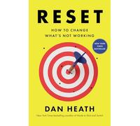 Reset: How to Change What's Not Working