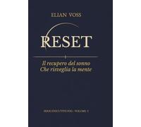 RESET: Il recupero del sonno che risveglia la mente (Executive Fog)