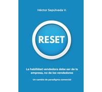 RESET: La habilidad vendedora debe ser de la empresa, no de los vendedores