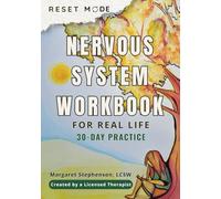 Reset Mode a 30-Day Nervous System Workbook: Gentle Practices to Help Sensitive Adults Restore Safety, Balance, and Calm (Reset Mode Nervous System Series)