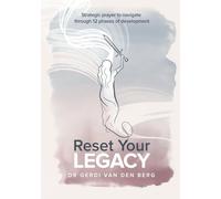 Reset Your Legacy: Strategic prayer to navigate through 12 phases of development