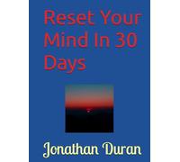 Reset Your Mind In 30 Days