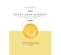 Reset Your Mindset: A 90-Day Guided Workbook to Reflect, Realign & Rise Stronger in 2026: 8.5" by 11" (U.S. Letter) A transformative guided journal to help you release the past, reclaim your focus, and step confidently into your best year yet.
