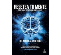 Resetea tu mente. Descubre de lo que eres capaz (F. COLECCION)