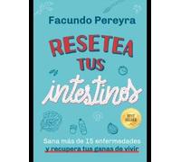 RESETEA TUS INTESTINOS