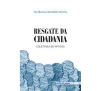 Resgate Da Cidadania: Coletânea De Artigos (ebook)