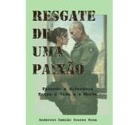 Resgate De Uma Paixão (ebook)