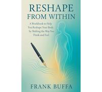 Reshape From Within