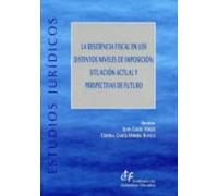Residencia Fiscal En Los Distintos Niveles De Imposición: Situaci On A