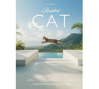 Resident Cat: A Photography and Coffee Table Book of Cats of the World from Santorini to Silicon Valley