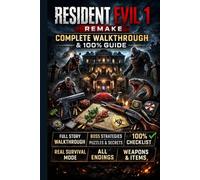 RESIDENT EVIL 1 REMAKE COMPLETE WALKTHROUGH & 100% GUIDE