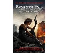RESIDENT EVIL THE FINAL CHAPTER (THE OFFICIAL MOVIE NOVELIZ