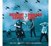 Resident Genius & Howard Zinn - You Can't Blow Up a Social Rel