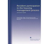 Resident participation in the housing management process: Instructor's guide