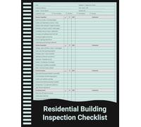 Residential Building Inspection Checklist: Home Structure, Systems, and Safety Inspection Record for Property Inspectors, Homeowners, and Maintenance Teams.